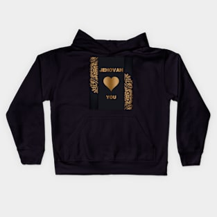 JEHOVAH LOVES YOU Kids Hoodie